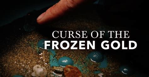 Legends Beneath the Ice: The Mysterious Curse of the Arctic Gold